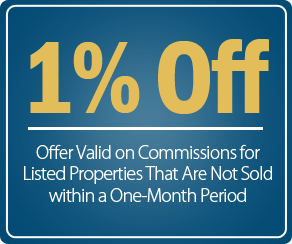 1% Off - Offer Valid on Commissions for Listed Properties That Are Not Sold within a One-Month Period 